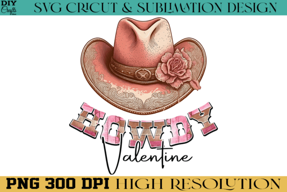 Howdy Valentine Western PNG Sublimation